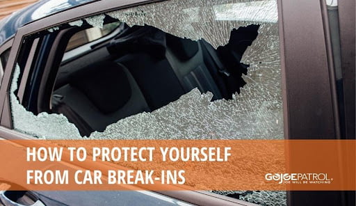 How To Protect Yourself From Car Break-Ins